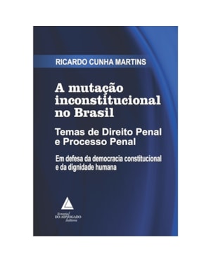 MUTAÇÃO INCONSTITUCIONAL NO BRASIL, A