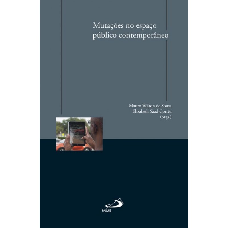 Mutações no espaço público contemporâneo