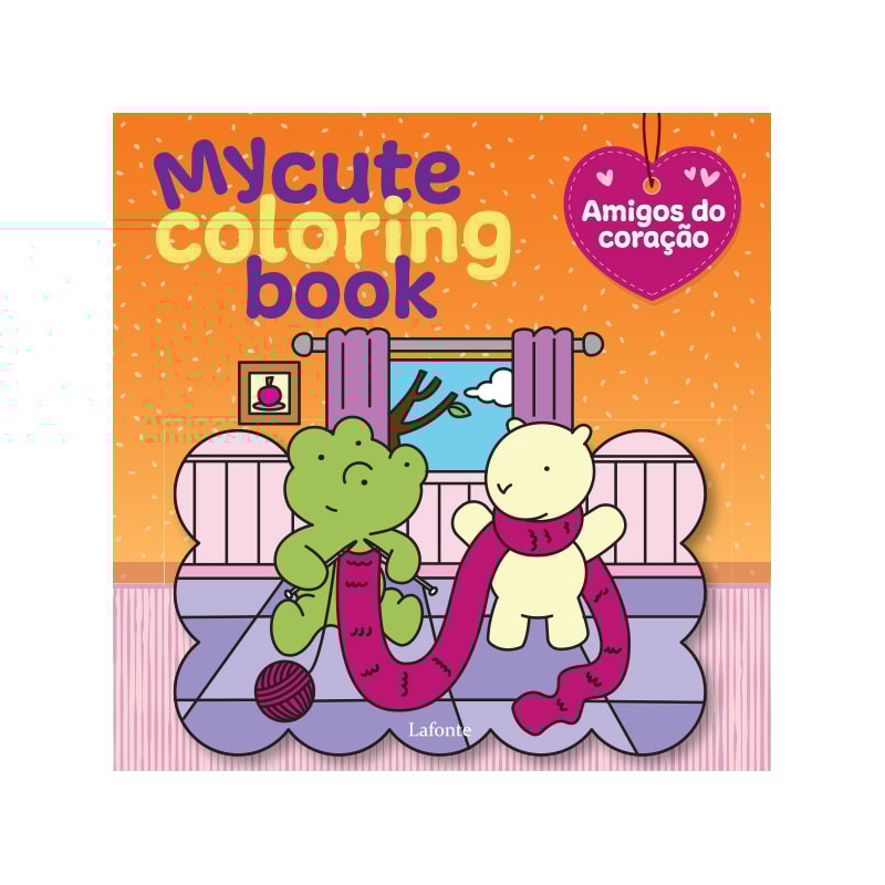 MY CUTE COLORING BOOK: AMIGOS DO CORAÇÃO