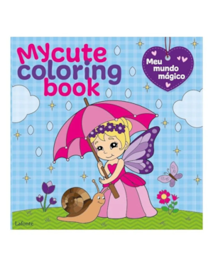 MY CUTE COLORING BOOK - MEU MUNDO MÁGICO