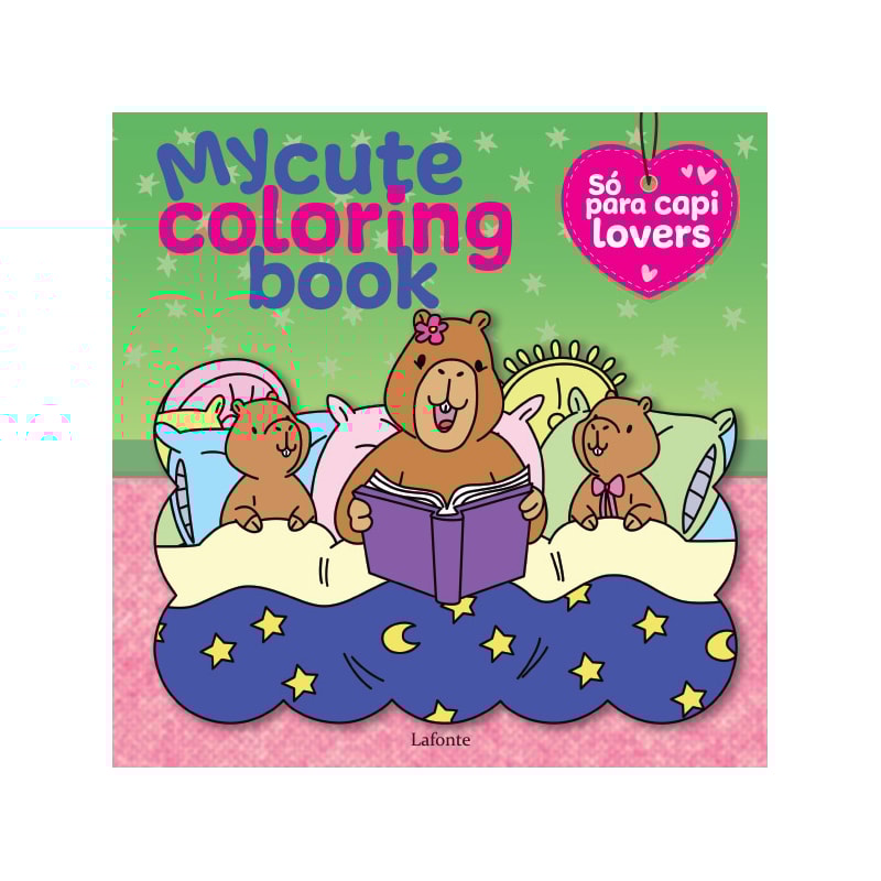 MY CUTE COLORING BOOK: SÓ PARA CAPI LOVERS