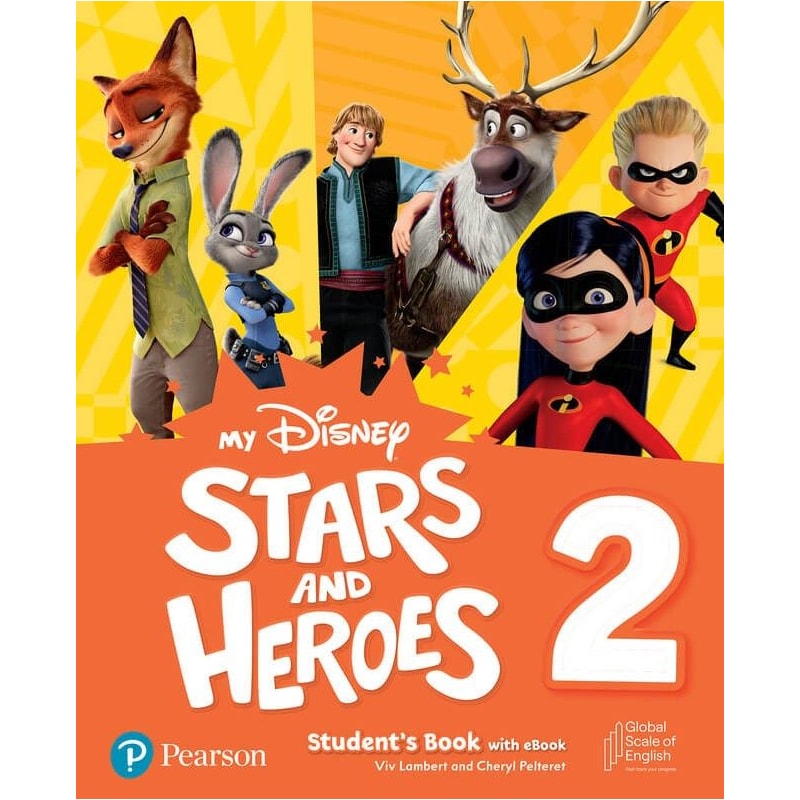 MY DISNEY STARS & HEROES - LEVEL 2 - STUDENTS BOOK WITH EBOOK AND RESOURCES