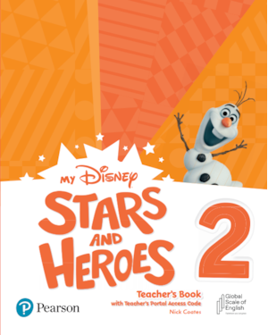 MY DISNEY STARS & HEROES LEVEL 2 TEACHERS BOOK WITH TEACHERS PORTAL ACCESS CODE