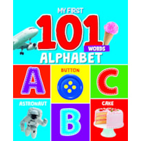 MY FIRST 101 WORDS - ALPHABET