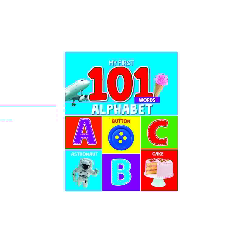 MY FIRST 101 WORDS - ALPHABET