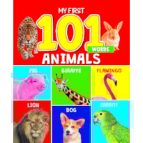 MY FIRST 101 WORDS - ANIMALS