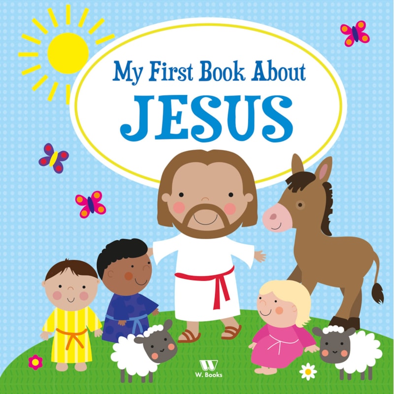 My first book about Jesus