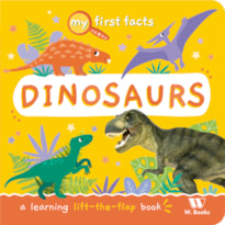 My First Fact Dinosaurs
