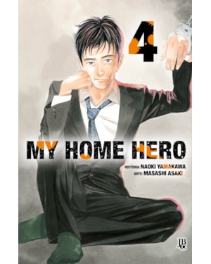 MY HOME HERO VOL. 04