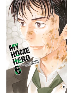 MY HOME HERO VOL. 06