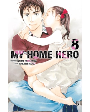 MY HOME HERO VOL. 08