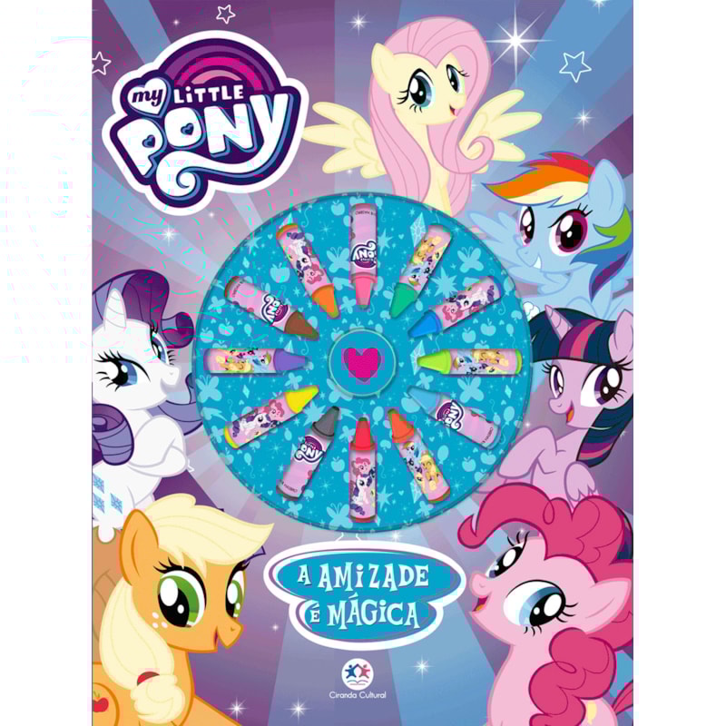 MY LITTLE PONY - A AMIZADE É MÁGICA