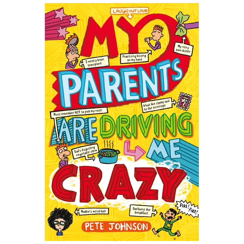 MY PARENTS ARE DRIVING ME CRAZY