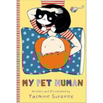 MY PET HUMAN AUTOR: YASMINE S
