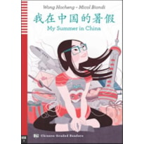 MY SUMMER IN CHINA - TEEN ELI READERS CHINESE HSK 2 - DOWNLOADABLE MULTIMEDIA