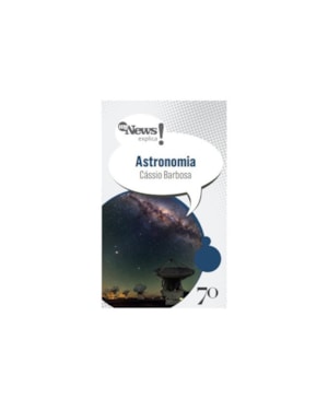 MyNews Explica - Astronomia