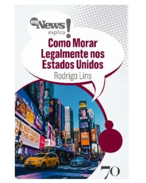 Mynews Explica Como morar legalmente nos Estados Unidos