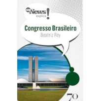 MyNews Explica - Congresso brasileiro