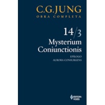 MYSTERIUM CONIUNCTIONIS VOL. 14/3: EPÍLOGO; AURORA CONSURGENS