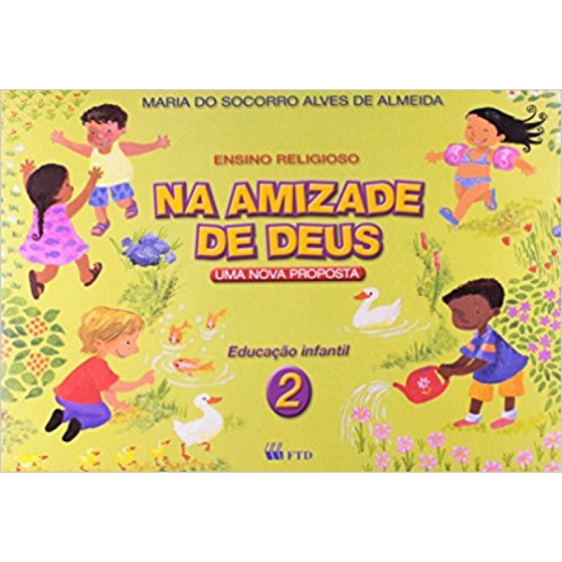 NA AMIZADE DE DEUS - UMA NOVA PROPOSTA 2