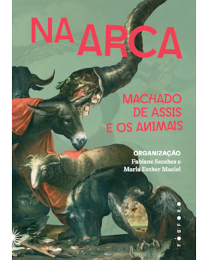 NA ARCA: MACHADO DE ASSIS E OS ANIMAIS