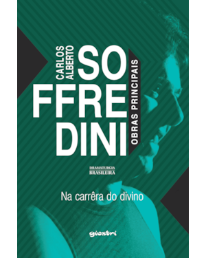 Na carrêra do divino: Soffredini: obras principais