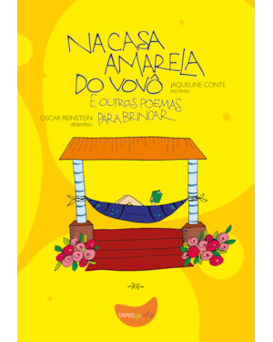 NA CASA AMARELA DO VOVÔ E OUTROS POEMAS PARA BRINCAR