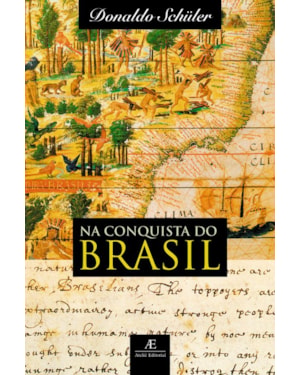 NA CONQUISTA DO BRASIL