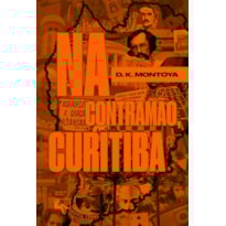 NA CONTRAMÃO, CURITIBA