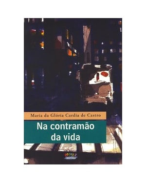 NA CONTRAMÃO DA VIDA