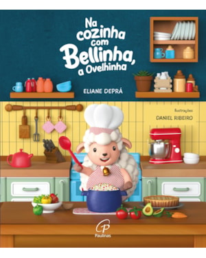 Na cozinha com bellinha, a ovelhinha