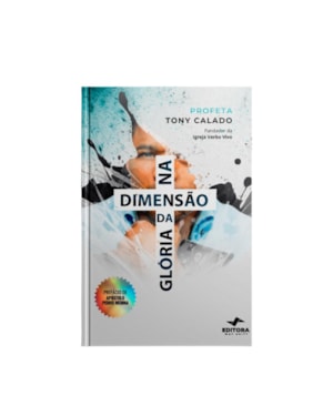 NA DIMENSÃO DA GLÓRIA
