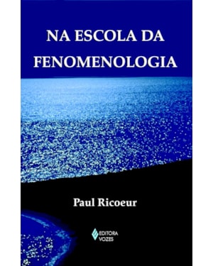 NA ESCOLA DA FENOMENOLOGIA