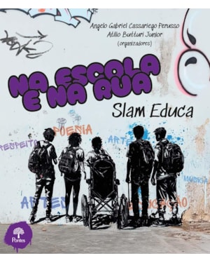 NA ESCOLA E NA RUA: SLAM EDUCA
