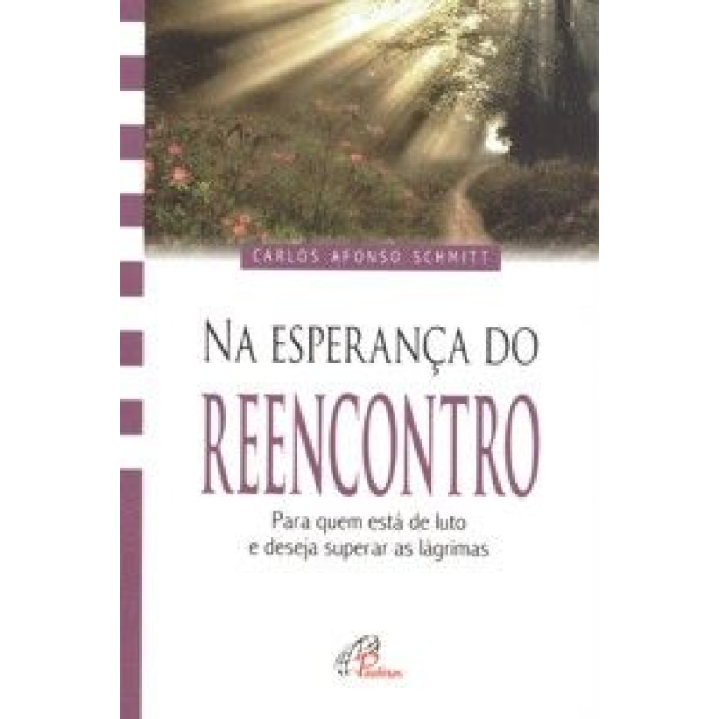 NA ESPERANCA DO REENCONTRO