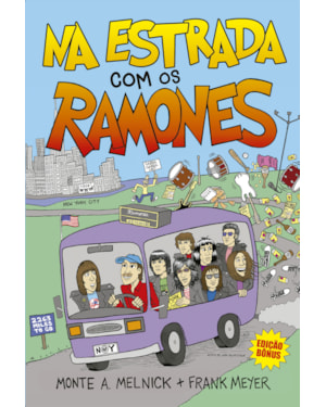 NA ESTRADA COM OS RAMONES: EDIÇÃO ESPECIAL