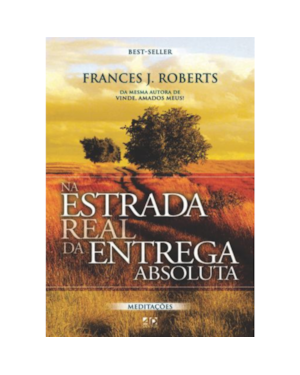 NA ESTRADA REAL DA ENTREGA ABSOLUTA: BEST-SELLER