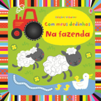 NA FAZENDA : COM MEUS DEDINHOS
