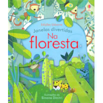 NA FLORESTA : JANELAS DIVERTIDAS