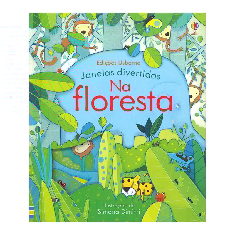 NA FLORESTA : JANELAS DIVERTIDAS