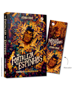 NA FORTALEZA DE ESPINHOS (VOL. 2 SÉRIE FERAS) - ACOMPANHA MARCADOR
