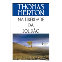 NA LIBERDADE DA SOLIDÃO