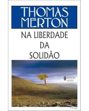NA LIBERDADE DA SOLIDÃO