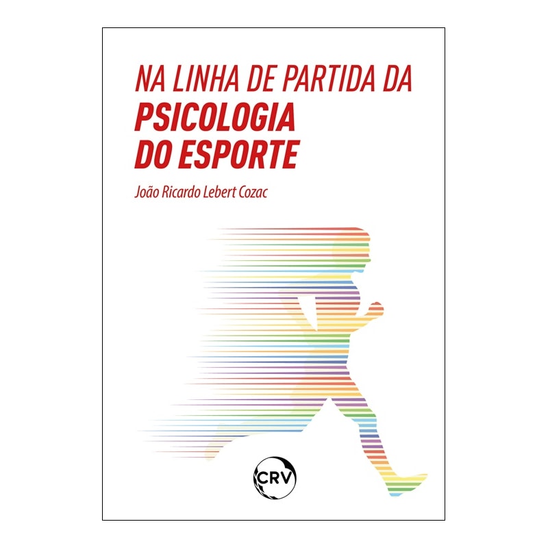 NA LINHA DE PARTIDA DA PSICOLOGIA DO ESPORTE