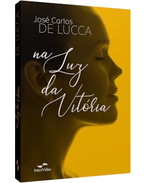 NA LUZ DA VITÓRIA