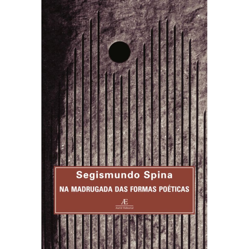 NA MADRUGADA DAS FORMAS POÉTICAS
