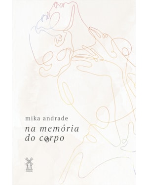 NA MEMÓRIA DO CORPO