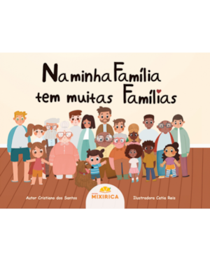 Na minha família tem muitas famílias