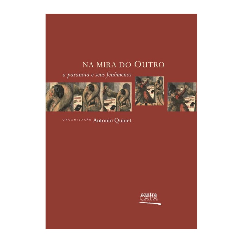 NA MIRA DO OUTRO: A PARANOIA E SEUS FENÔMENOS