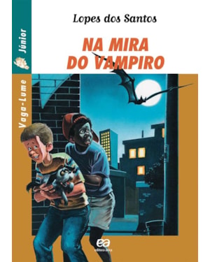 NA MIRA DO VAMPIRO